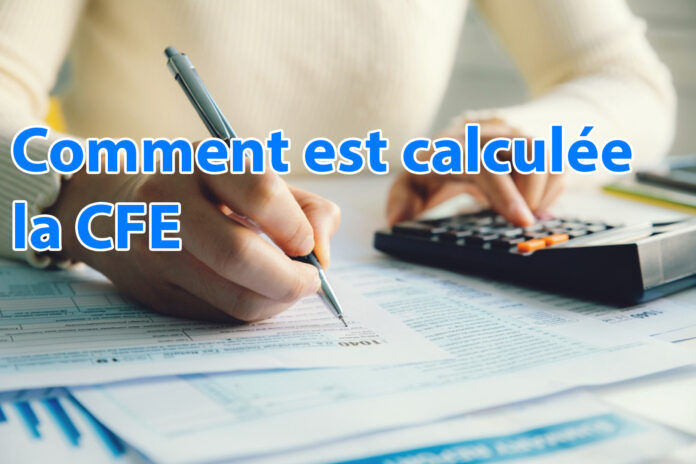 Comment est calculée la cfe
